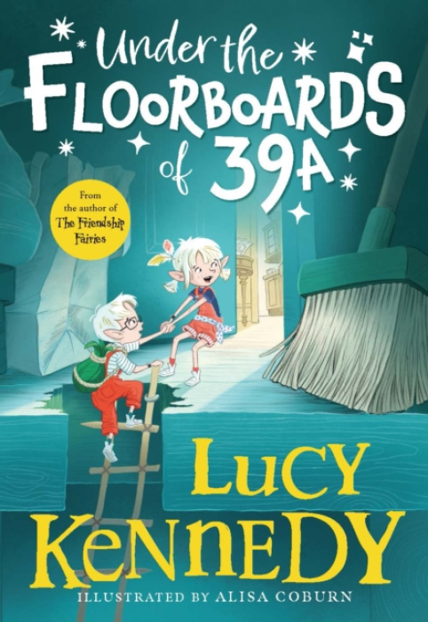 Gill Under the Floorboards of 39A - Kennedy, Lucy
