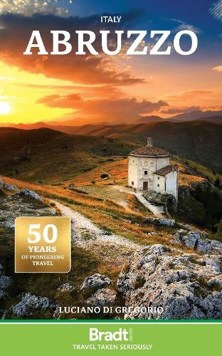 Italy: Abruzzo Bradt Travel Guides