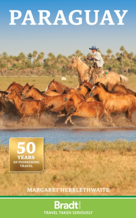 Bradt Travel Guides Paraguay - Hebblethwaite, Margaret
