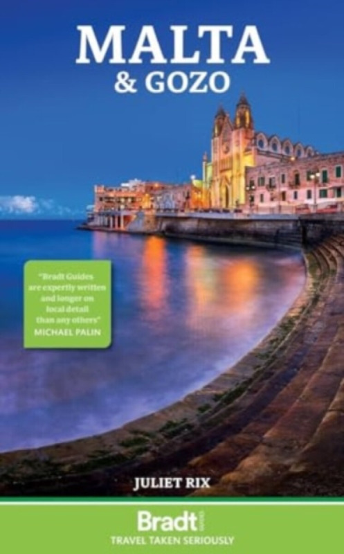 Bradt Travel Guides Malta and Gozo - Rix, Juliet