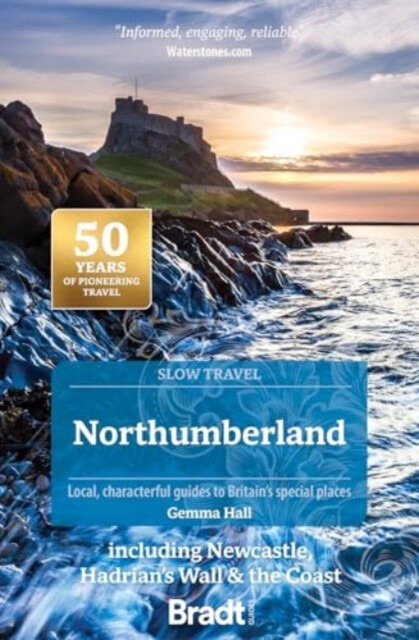 Bradt Travel Guides Northumberland (Slow Travel) - Hall, Gemma