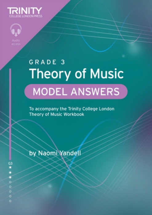 Trinity College London Press Trinity College London Theory of Music Model Answers Grade 3 - Yandell, Naomi