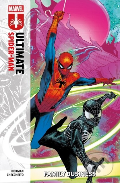 Ultimate Spider-Man Vol. 3: Family Business - Jonathan Hickman - kniha z kategorie Komiksy