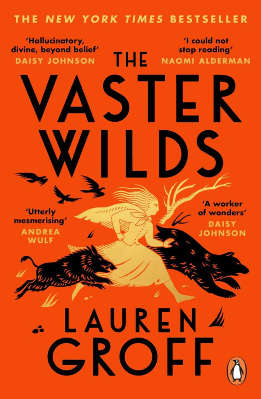 The Vaster Wilds - Lauren Groff - kniha z kategorie Společenská beletrie