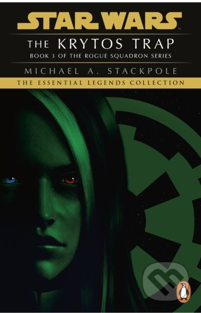 The Krytos Trap (Star Wars X-Wings Series) - Michael A. Stackpole - kniha z kategorie Fantasy