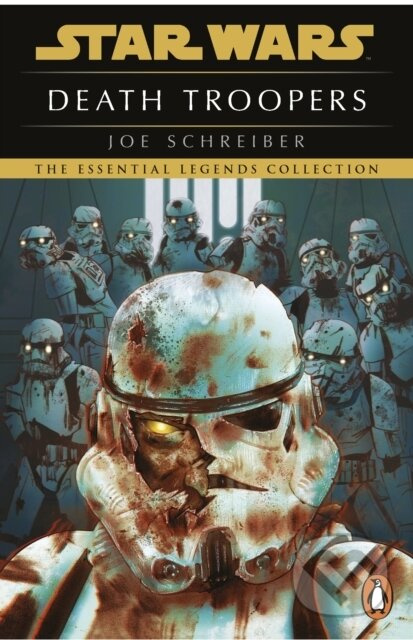 Star Wars: Death Troopers - Schreiber Joe - kniha z kategorie Sci-fi