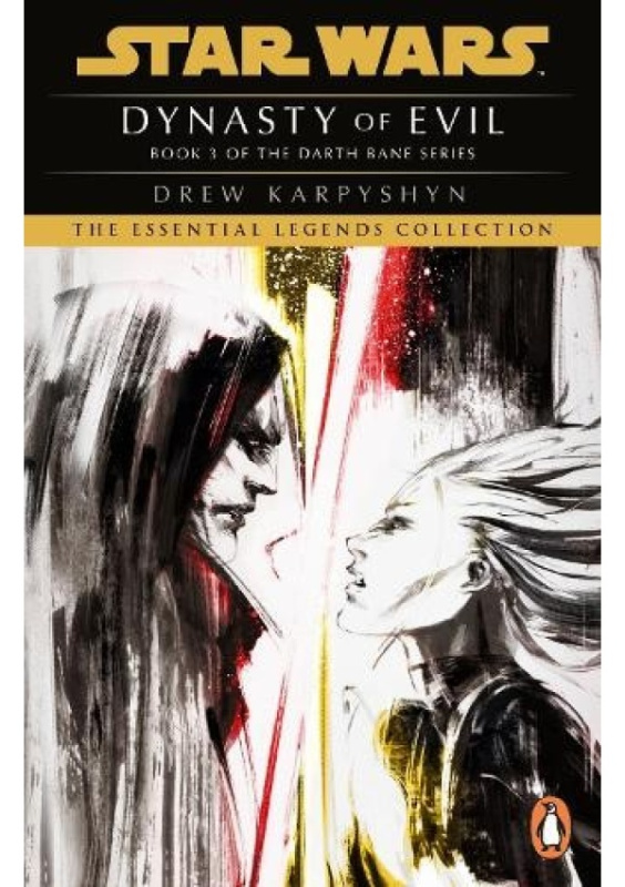Star Wars Darth Bane Dynasty Of Evil - Drew Karpyshyn - kniha z kategorie Sci-fi