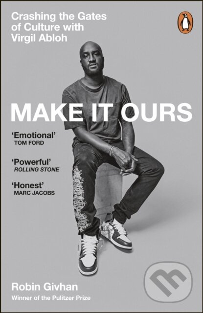 Make It Ours (Crashing the Gates of Culture with Virgil Abloh) - kniha z kategorie Design