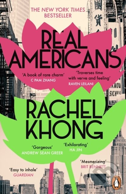Real Americans - Rachel Khong - kniha z kategorie Společenská beletrie