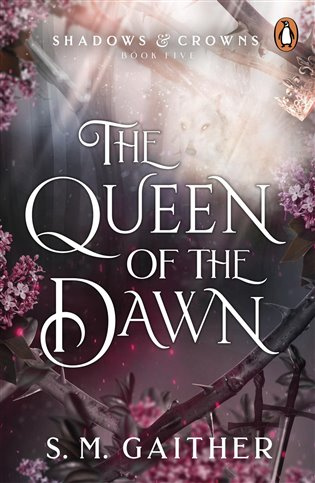 The Queen of the Dawn - S.M. Gaither - kniha z kategorie Fantasy