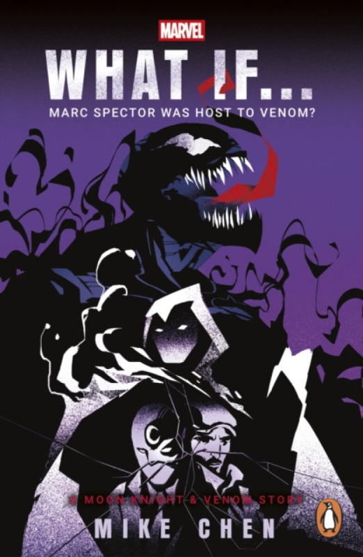 What If. . . Marc Spector Was Host to Venom (A Moon Knight & Venom Story)