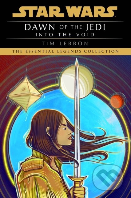 Star Wars: Dawn of the Jedi: Into the Void - Tim Lebbon - kniha z kategorie Sci-fi
