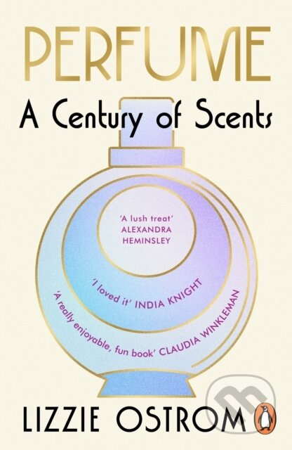 Perfume (A Century of Scents) - Lizzie Ostrom - kniha z kategorie Historie
