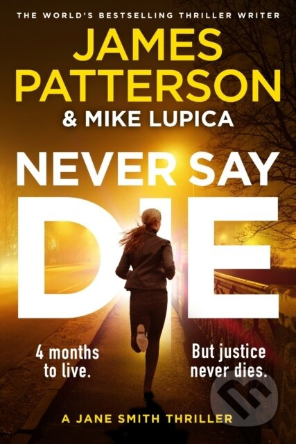 Never Say Die - James Patterson - kniha z kategorie Detektivky, thrillery a horory