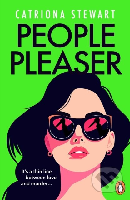 People Pleaser - Catriona Stewart - kniha z kategorie Thrillery