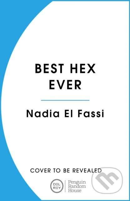 Best Hex Ever - Nadia El-Fassi