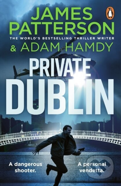 Private Dublin - Adam Hamdy, James Patterson - kniha z kategorie Detektivky, thrillery a horory