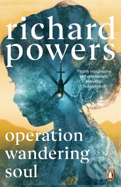 Operation Wandering Soul - Richard Powers - kniha z kategorie Společenská beletrie