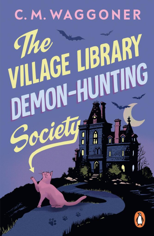The Village Library Demon Hunting Society - C.M. Waggoner - kniha z kategorie Detektivky