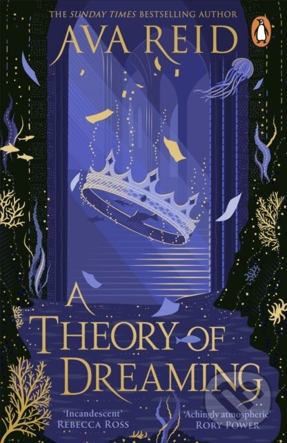 A Theory of Dreaming - Ava Reid