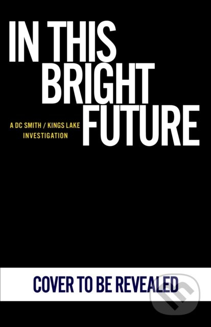 In This Bright Future - Grainger Peter - kniha z kategorie Beletria