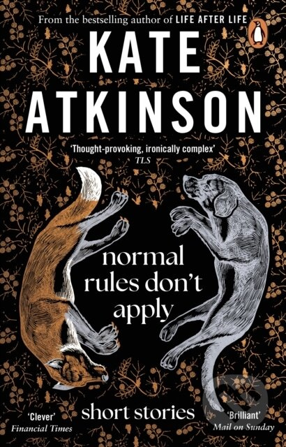 Normal Rules Don't Apply - Kate Atkinson - kniha z kategorie Společenská beletrie
