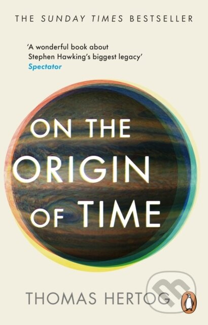 On the Origin of Time - Thomas Hertog - kniha z kategorie Fyzika