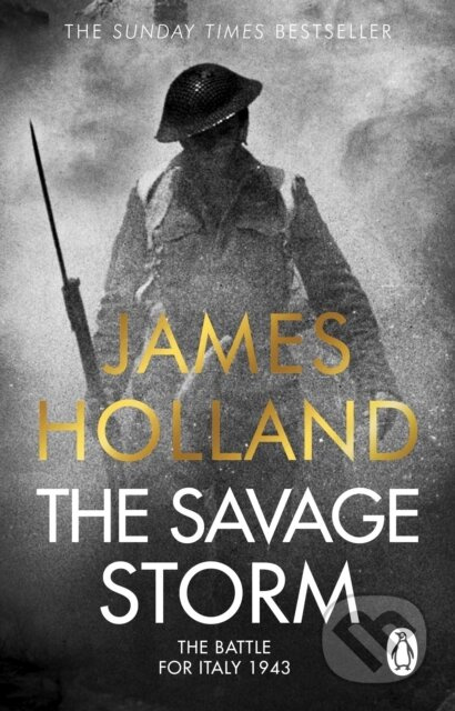 The Savage Storm - James Holland - kniha z kategorie 20. století