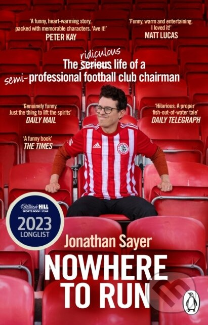 Nowhere to Run (The ridiculous life of a semi-professional football club chairman) - kniha z kategorie Zdraví a životní styl