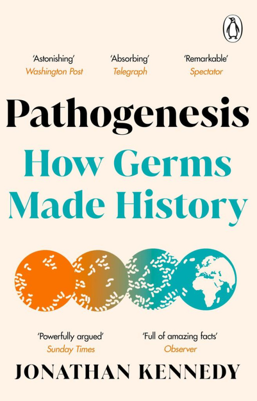 Pathogenesis (How germs made history) - Jonathan Kennedy - kniha z kategorie Historie