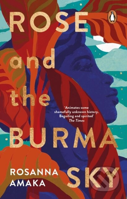 Rose and the Burma Sky (The heartrending unrequited love story of a black soldier in the Second World War) - kniha z kategorie Romantika