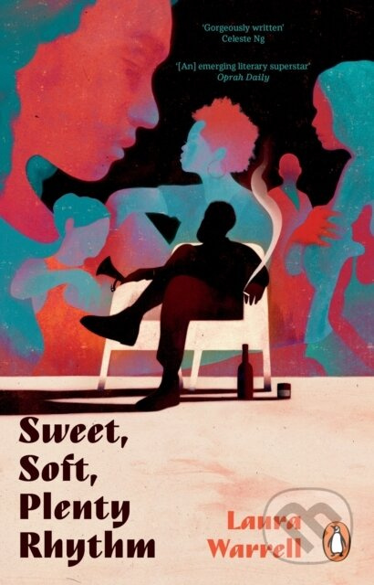 Sweet, Soft, Plenty Rhythm - Laura Warrell - kniha z kategorie Společenská beletrie