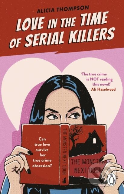 Love in the Time of Serial Killers - Alicia Thompson - kniha z kategorie Romantika
