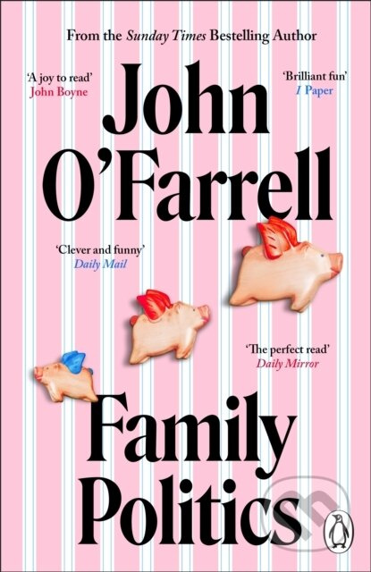Family Politics (A razor sharp satire from the bestselling author of May Contain Nuts) - kniha z kategorie Beletrie