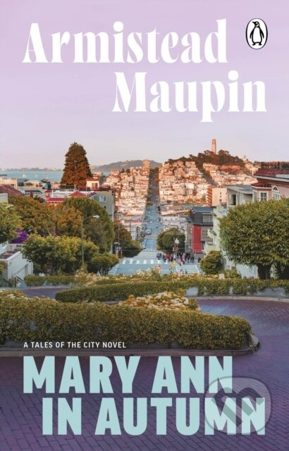 Mary Ann in Autumn (Tales of the City 8) - Armistead Maupin