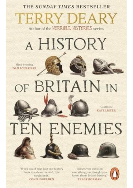 History of Britain in Ten Enemies Transworld Publishers Ltd
