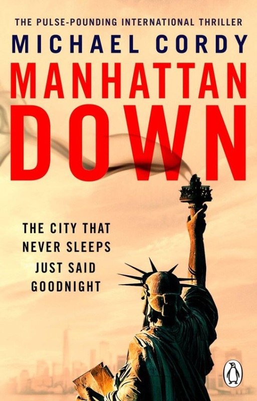 Manhattan Down -  Michael Cordy