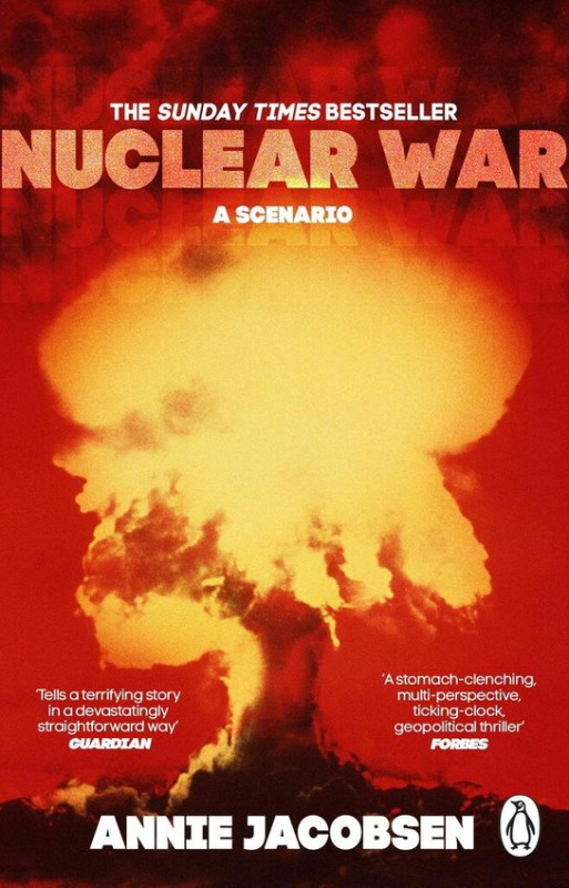 Nuclear War (A Scenario) - Annie Jacobsen