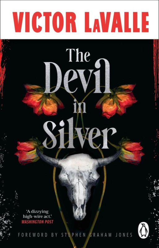 The Devil in Silver -  Victor Lavalle