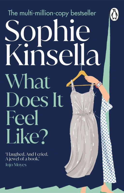 What Does it Feel Like - Sophie Kinsella