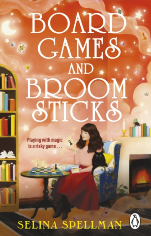 Transworld Publishers Ltd Board Games and Broomsticks - Spellman, Selina