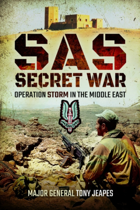 Greenhill Books SAS: Secret War - Jeapes, Tony