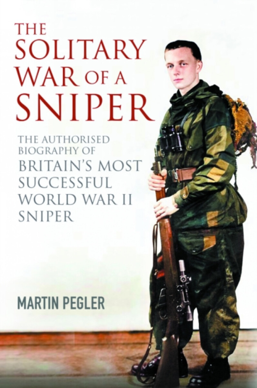 Greenhill Books Solitary War of a Sniper - Pegler, Martin