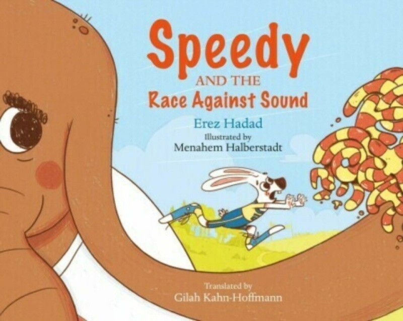 Greenhill Books Speedy and the Race against Sound - Hadad, Erez