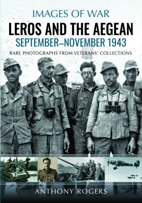 Greenhill Books Leros and the Aegean - Rogers, Anthony