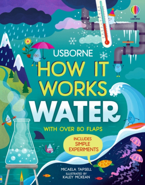 Usborne Publishing Ltd How It Works: Water - Tapsell, Micaela