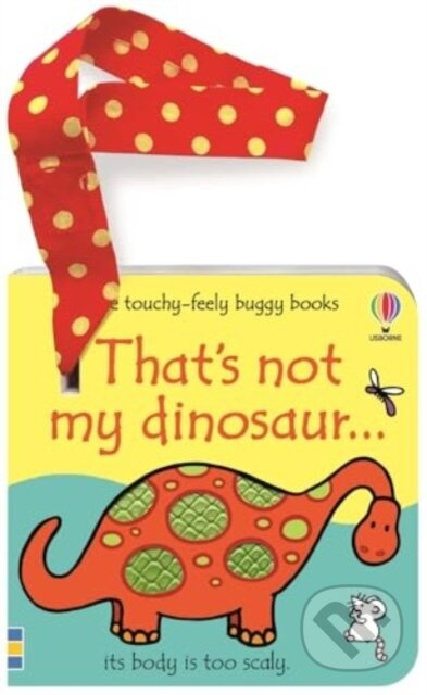 That's not my dinosaur... buggy book - Fiona Watt - kniha z kategorie Pro děti