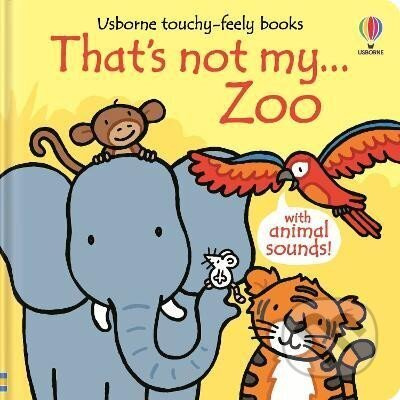 That´s not my... Zoo - Fiona Watt