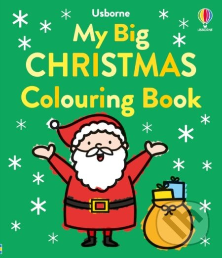 My Big Happy Christmas Colouring Book - Alice James - kniha z kategorie Omalovánky