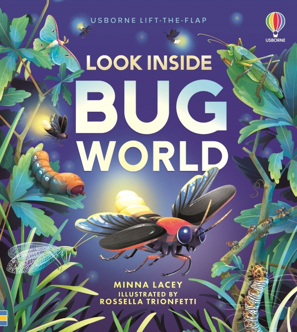 Look Inside Bug World Usborne Publishing